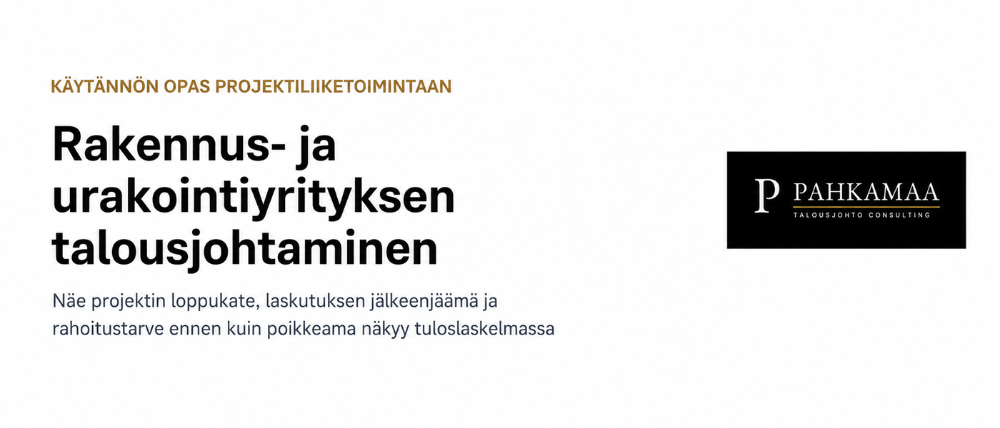Rakennus- ja urakointiyrityksen talousjohtamisen opas